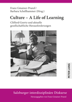 Culture – A Life of Learning: Clifford Geertz und aktuelle gesellschaftliche Herausforderungen