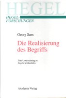 Die Realisierung des Begriffs. Eine Untersuchung zu Hegels Schlusslehre