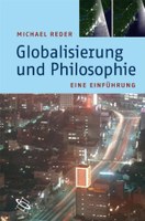 Globalisierung und Philosophie. Eine Einführung