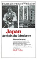 Japan – Archaische Moderne
