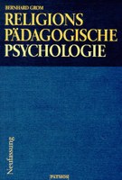 Religionspädagogische Psychologie des Kleinkind-, Schul- und Jugendalters