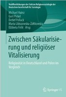 Zwischen Säkularisierung und religiöser Vitalisierung. Religiosität in Deutschland und Polen im Vergleich