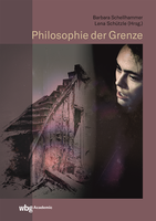 Sammelband erschienen: Philosophie der Grenze (Schellhammer/Schützle)